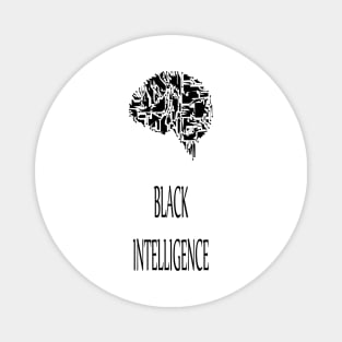 black intelligence Magnet